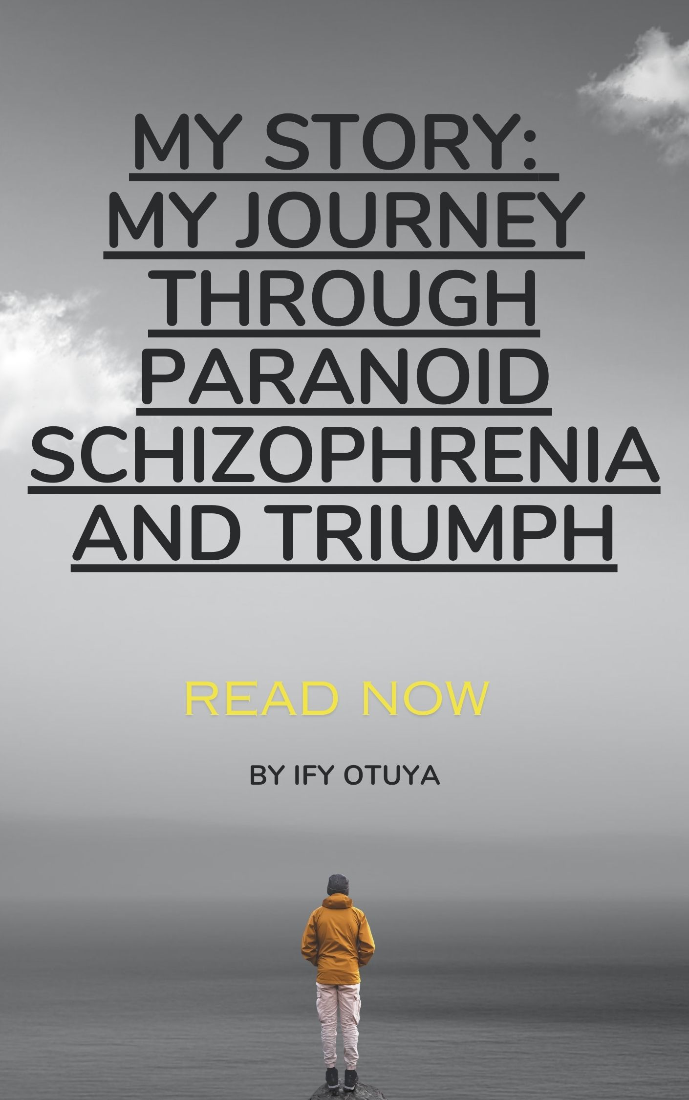 Cover artwork for My Story by Ify Otuya, for her story about her journey through paranoid schizophrenia and triumph.
