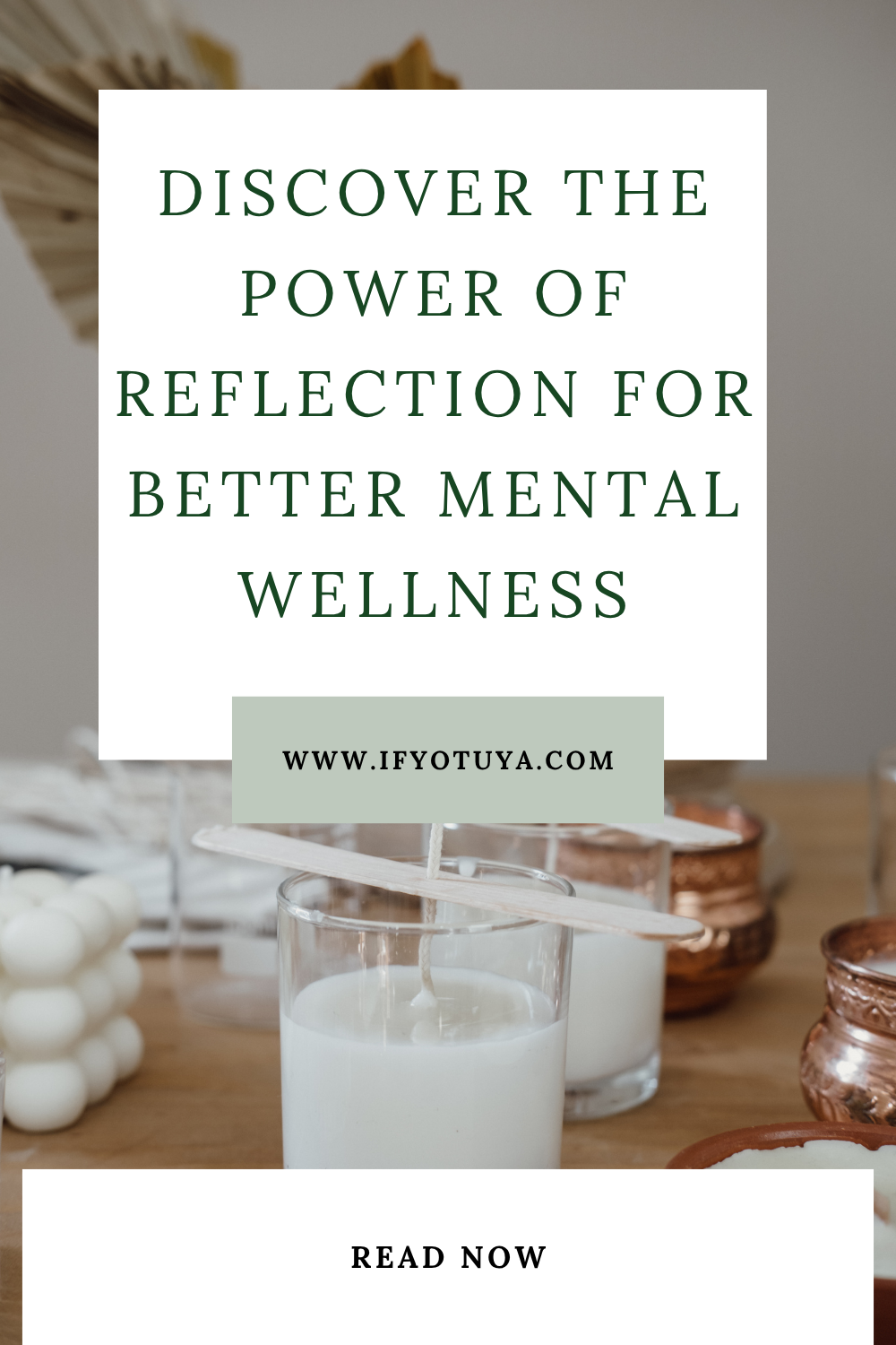 Mental Wellness Reflections by Ify Otuya