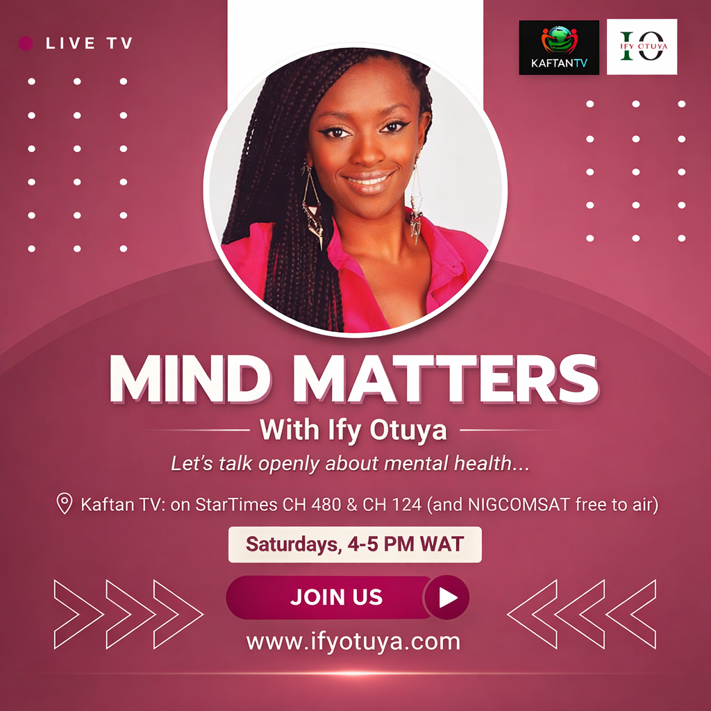 Mental Health Talk Show by Ify Otuya