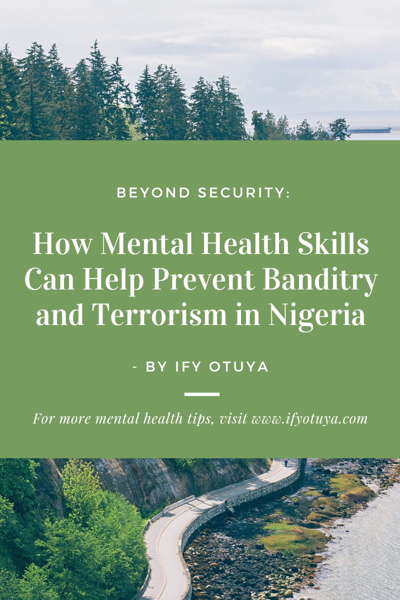 Banditry and terrorism in Nigeria by Ify Otuya